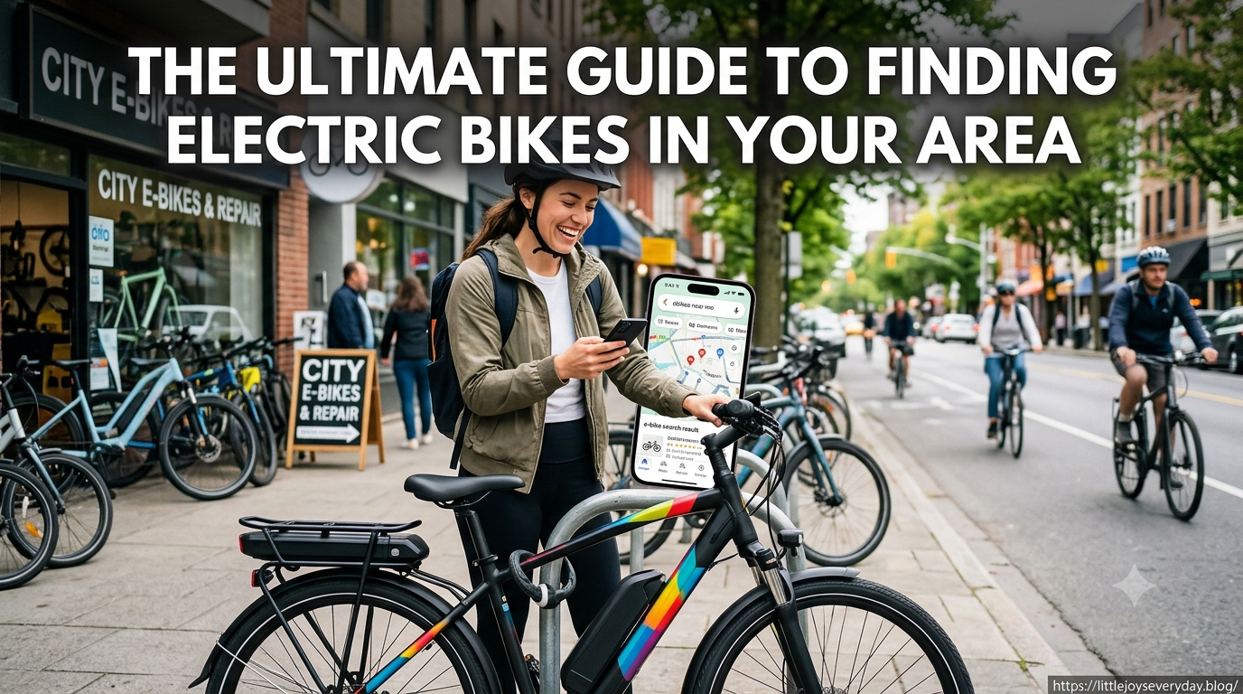 The Ultimate Guide to Finding Electric Bikes in Your Area